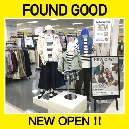 『FOUND GOOD』 NEW OPEN!!