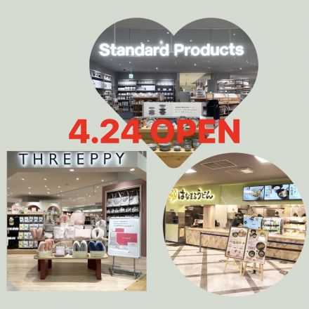 【OPEN】Standard Products,THREEPPY,はなまるうどん♪