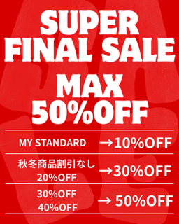 23区 SUPER FINAL SALE !!